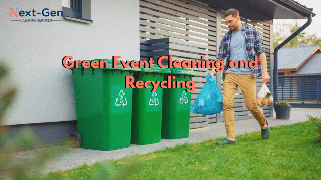 Green Event Cleaning and Recycling